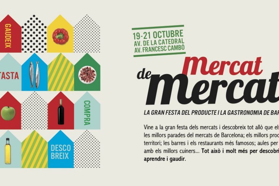 Mercat de Mercats, 19, 20 i 21 d’Octubre a Barcelona